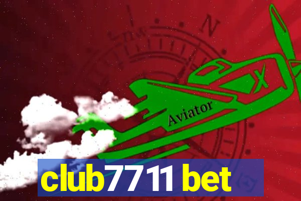 club7711 bet